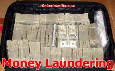 chabad has extensive money laundering operations in the USA